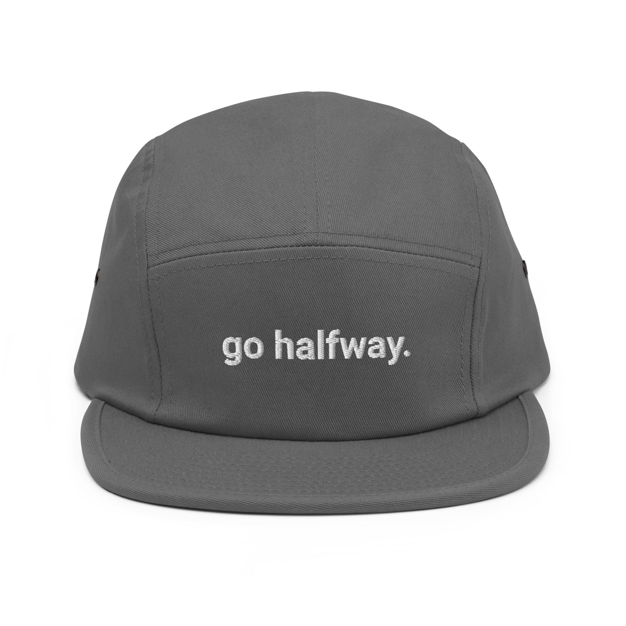 Five Panel Cap: go halfway.